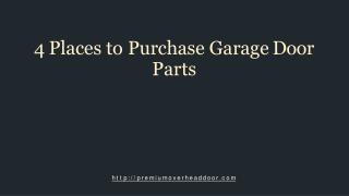 4 Places to Purchase Garage Door Parts