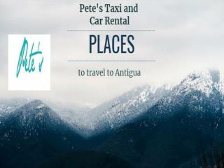 You Will Not Find A Better Car Rental Antigua Airport Other Than Peteâ€™s Taxi And Car Rentals