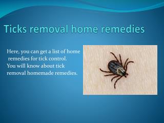 TICKS REMOVAL HOME REMEDIES