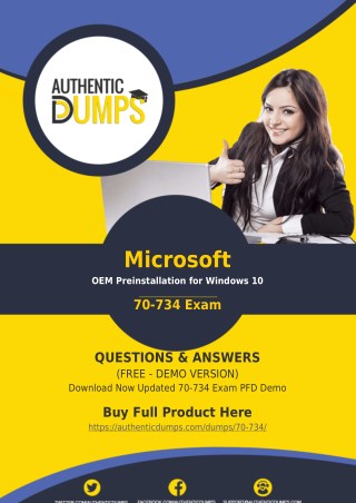 70-734 Dumps - Get Actual Microsoft 70-734 Exam Questions with Verified Answers 2018