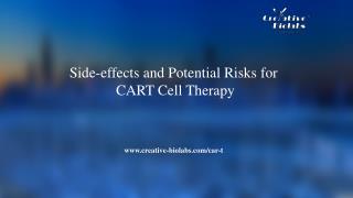 Side-effects and Potential Risks for CART Cell Therapy