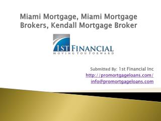 Miami Mortgage, Miami Mortgage Brokers, Kendall Mortgage Broker