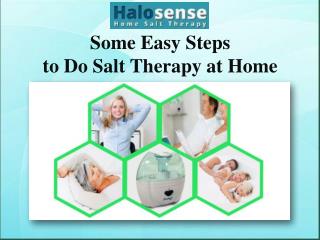 Some Easy Steps to Do Salt Therapy at Home