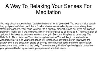 A Way To Relaxing Your Senses For Meditation