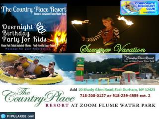 Get budget-friendly Summer Vacation package from the country place Resort