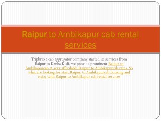 Raipur to ambikapur cab rental services