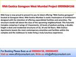 RNA Exotica Goregaon 09999684166 RNA Exotica Mumbai