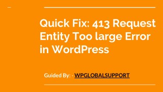 How to fix 413 request entity too large error in WordPress