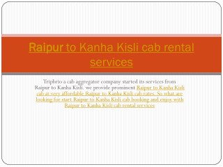 Raipur to khana kisli cab rental services