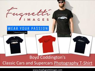 Boyd coddington's Classic Cars and Supercars Photography T-Shirt