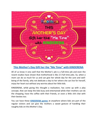 This Motherâ€™s Day Gift her the â€œMe Timeâ€ with KINDERENA