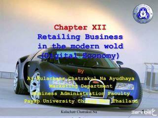 Chapter XII Retailing Business in the modern wold (Digital Economy)