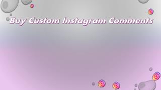 Embark your Journey with Buy Custom Instagram Comments