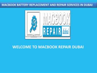 Grab MacBook Battery Replacement and Repair Services in Dubai