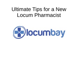 Ultimate Tips for a New Locum Pharmacist jobs