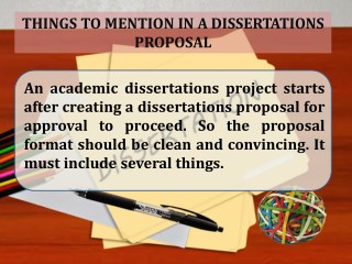 Things To Mention In A Dissertations Proposal