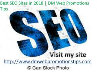 Best SEO Sites in 2018 | DM Web Promotions Tips