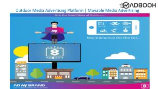 Outdoor Media Advertising Platform | Movable Media Advertising