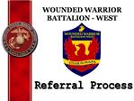 WOUNDED WARRIOR BATTALION - WEST