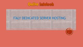 Italy Dedicated Server Hosting Company