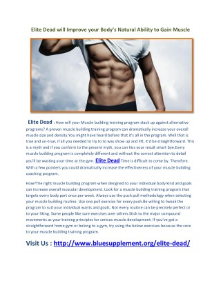 Elite Dead will help you to Build Strong Muscles Rapidly and Naturally