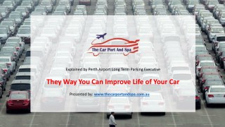 They Way You Can Improve Life of Your Car