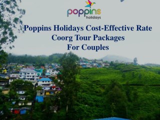 A Selection of Coorg Package Tours for You to Select from Bangalore