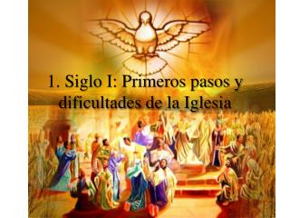 Primeros pasos de la iglesia