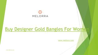 Melorra - Buy Gold Bangles Online For Women