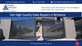 Get High Quality Gate Repairs in Brisbane