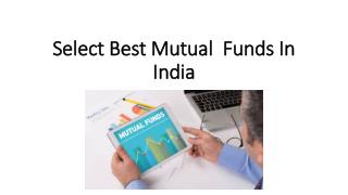 Select Best Mutual Funds In India