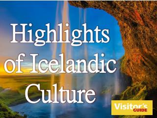 Highlights of Icelandic Culture