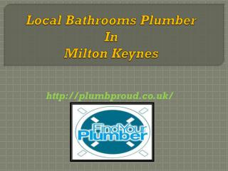 Local Bathrooms Plumber In Milton Keynes