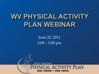 WV Physical Activity Plan WEBINAR