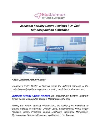 Jananam Fertility Centre Reviews | Dr Vani Sundarapandian Elawoman
