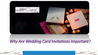 Why Are Wedding Card Invitations Important