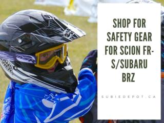 Shop for Safety Gear for Scion FR-S/Subaru BRZ | SubieDepot.ca