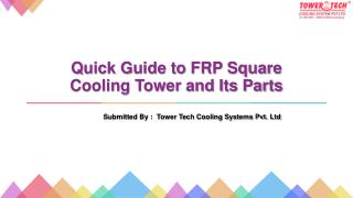 Quick Guide to FRP Square Cooling Tower and Its Parts