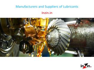 Manufacturers and Suppliers of Lubricants