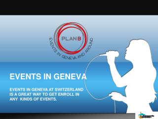 Events In Geneva | Concert Geneve | Evenement Geneve