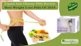 Figura Anti Obesity Pills Review - Best Weight Loss Pills of 2018