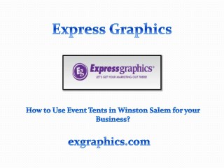 How to Use Event Tents in Winston Salem for your Business?