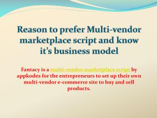 Reason to prefer Multi-vendor marketplace script and know itâ€™s business model