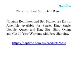 Naptime King Size Bed Base