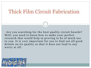 Thick Film Circuit Fabrication
