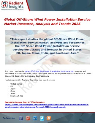 Global Off-Shore Wind Power Installation Service Market Research, Analysis and Trends 2025