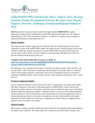 FinFET FPGA Market 2018 â€“ Industry Analysis, Size, Share, Strategies and Forecast to 2025