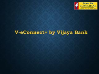 V-eConnect by Vijaya Bank