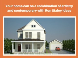 Select the professional home building design from Ron Staley