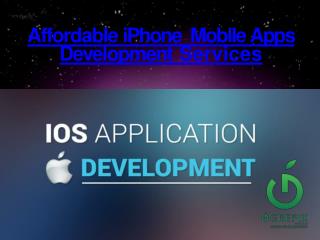 Affordable iPhone Mobile Apps Development Services Company